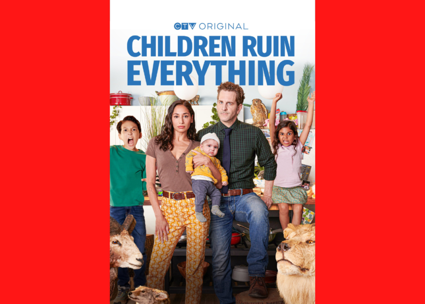 Intv w Meaghan Rath & Aaron Abrams on CTV Original Comedy “Children Ruin Everything” Season 2