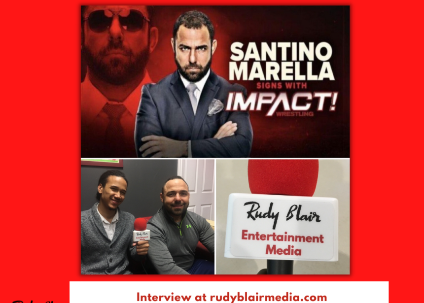 Intv w Former WWE Star Anthony CarelliSantino Marella on his roll on Impact Wrestling