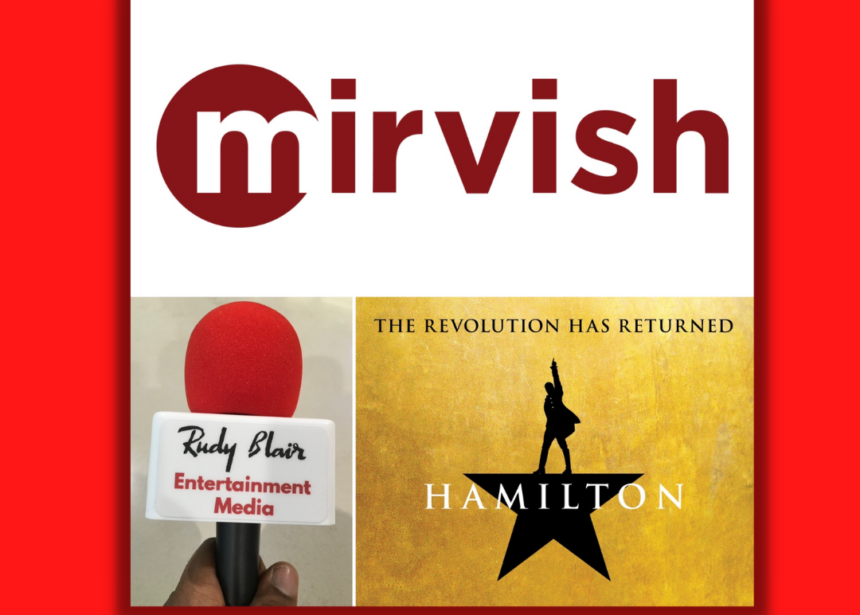 Review Of “Hamilton” (MIRVISH)