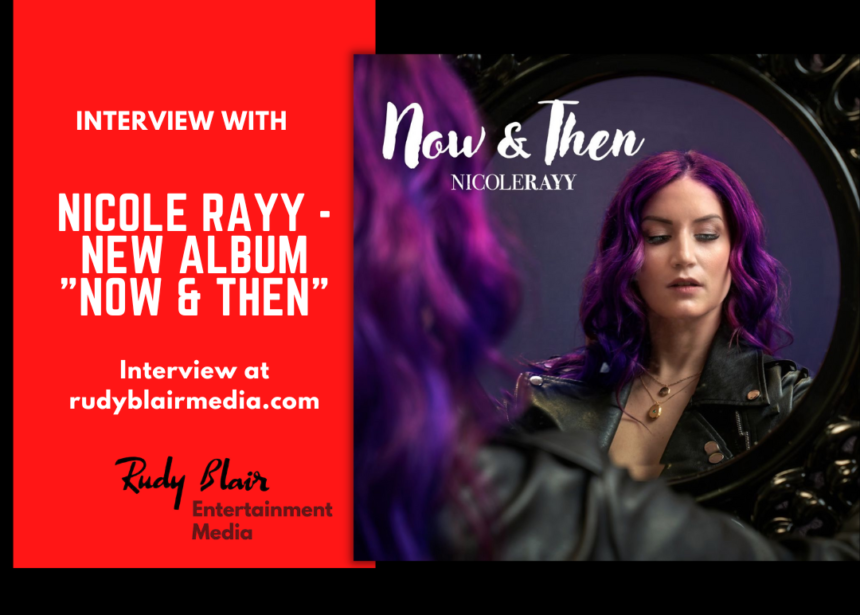 Intv w CMA Ontario Nominee Nicole Rayy on new album “Now & Then” ft the single “Graveyard”