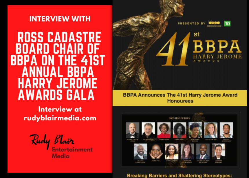 Intv w Ross Cadastre Board Chair of BBPA on the 41st Annual BBPA Harry Jerome Awards Gala 