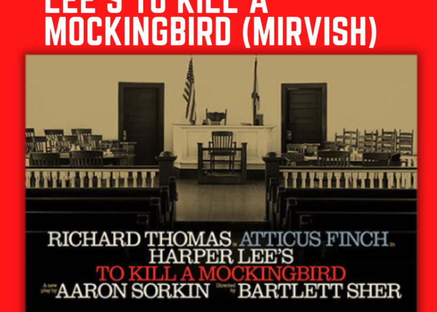 Review: Harper Lee’s To Kill a Mockingbird (Mirvish)