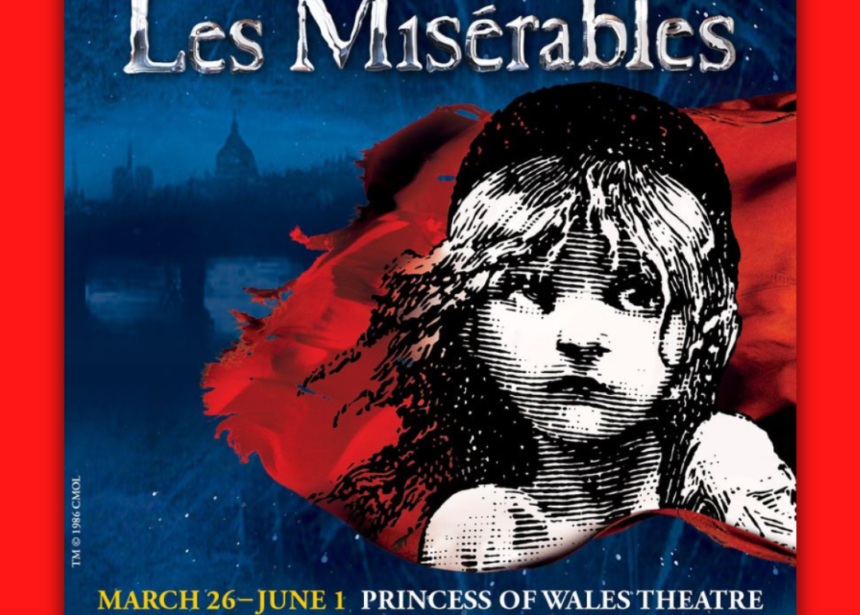 REVIEW: Les Misérables(MIRVISH)