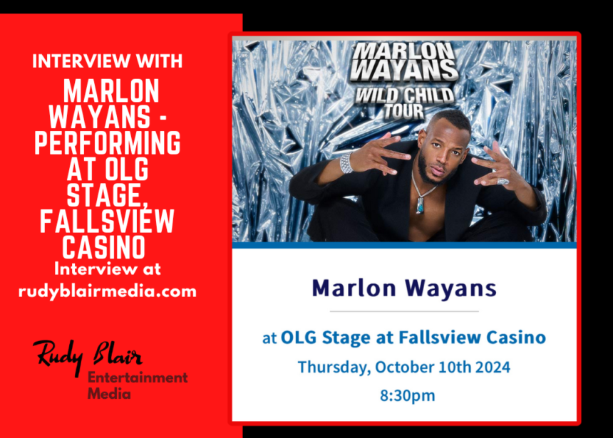 Intv w Actor & Comedian Marlon Wayans on his career and performing at OLG Stage, Fallsview Casino