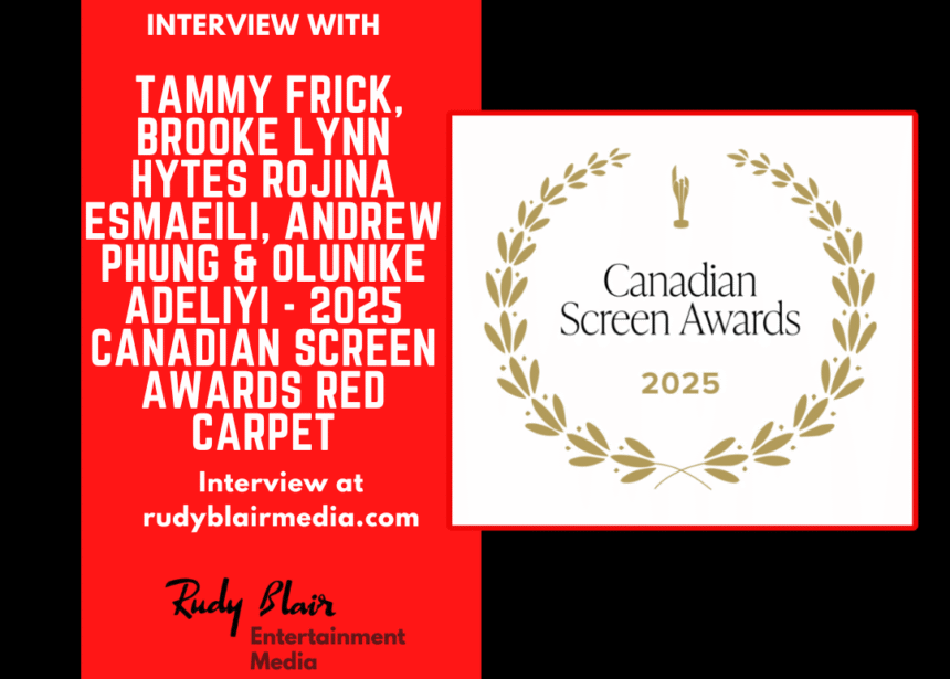 Intv w Tammy Frick, Brooke Lynn Hytes Rojina Esmaeili, Andrew Phung & Olunike Adeliyi On 2025 Canadian Screen Awards Intv w Tammy Frick, Brooke Lynn Hytes Rojina Esmaeili, Andrew Phung & Olunike Adeliyi On 2025 Canadian Screen Awards