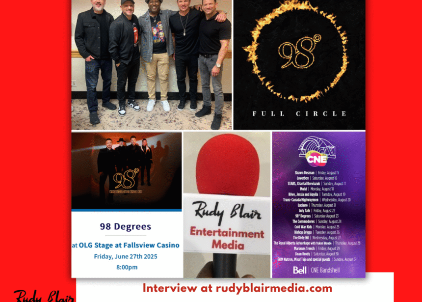 Intv w Grammy Nominated R&B/Pop Group 98 Degrees On Canadian Concerts & New Album “Full Circle” FT Single “Got U” Intv w Grammy Nominated R&B/Pop Group 98 Degrees On Canadian Concerts & New Album “Full Circle” FT Single “Got U”