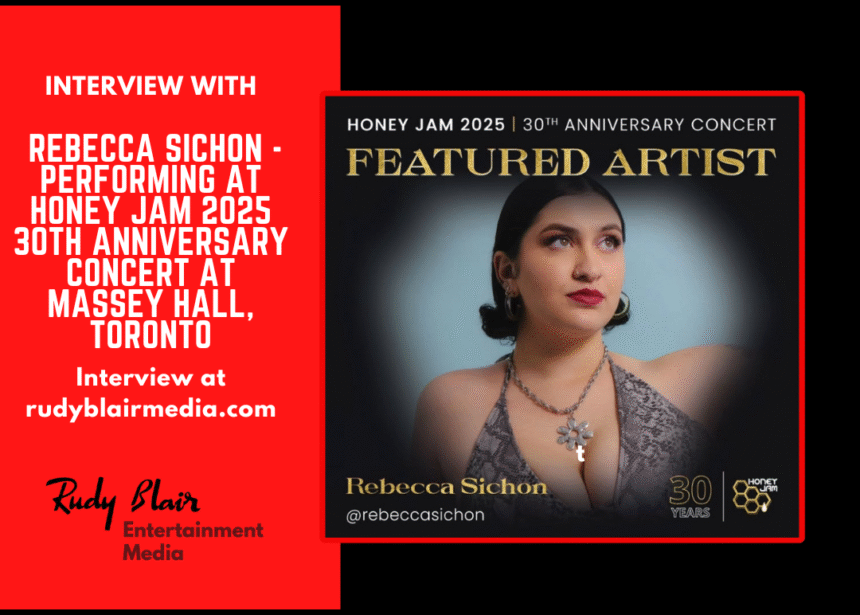 Intv w Artist Rebecca Sichon On Performing At Honey Jam 2025 30th Anniversary Concert At Massey Hall, Toronto Intv w Artist Rebecca Sichon On Performing At Honey Jam 2025 30th Anniversary Concert At Massey Hall, Toronto