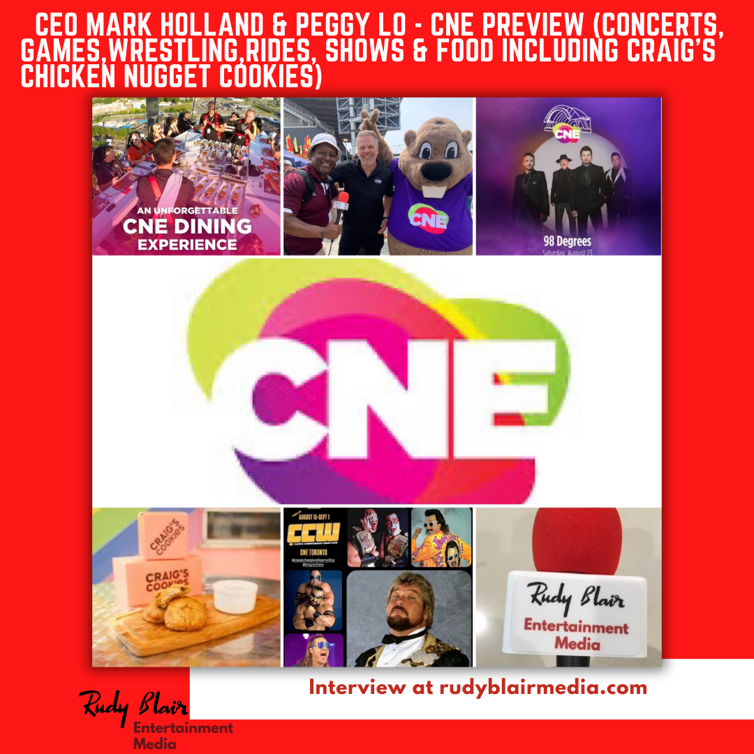 Intv w CEO Mark Holland On CNE Preview (Concerts, Games,Wrestling,Rides, Shows & Food Including Craig’s Chicken Nugget Cookies) Intv w CEO Mark Holland On CNE Preview (Concerts, Games,Wrestling,Rides, Shows & Food Including Craig’s Chicken Nugget Cookies)