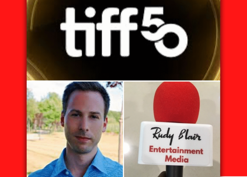 Intv w Entertainment Reporter David Friend On The 50th Annual Toronto International Film Festival