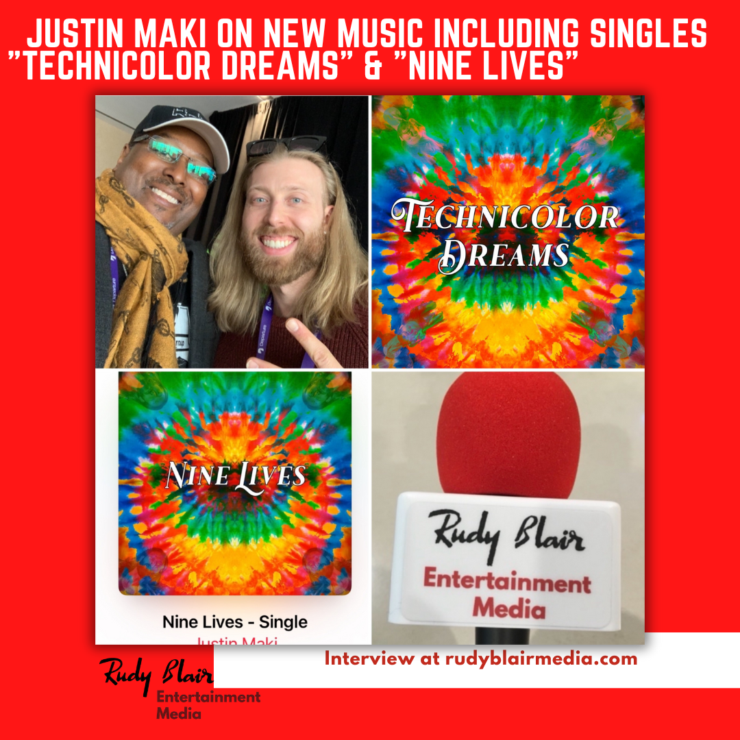 Intv w R&B Soul Jazz Artist Justin Maki On New Music Including Singles “Technicolor Dreams” & “Nine Lives” Intv w R&B Soul Jazz Artist Justin Maki On New Music Including Singles “Technicolor Dreams” & “Nine Lives”