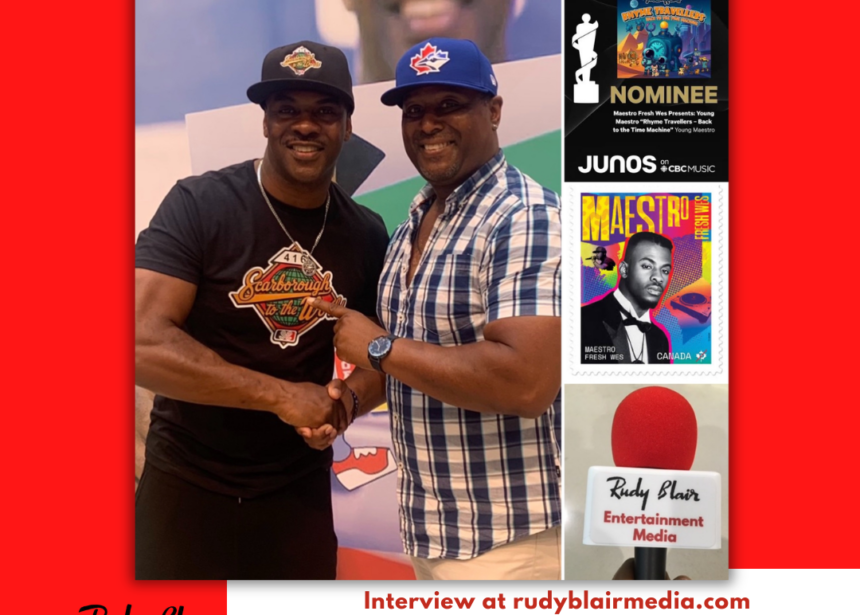 Intv w Maestro Fresh Wes On 2026 Juno Nomination Children’s Album Of The Year For LP “Maestro Fresh Wes Presents: Young Maestro “Rhyme Travellers – Back to the Time Machine”