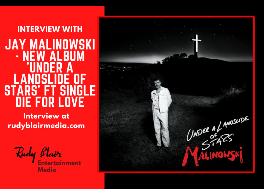 Intv w Jay Malinowski Of Bedouin Soundclash On New Album ‘Under A Landslide Of Stars’ FT Single Die For Love