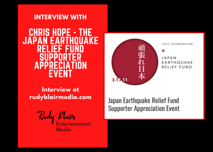 Intv w Chris Hope JCCC On The Japan Earthquake Relief Fund Supporter Appreciation Event
