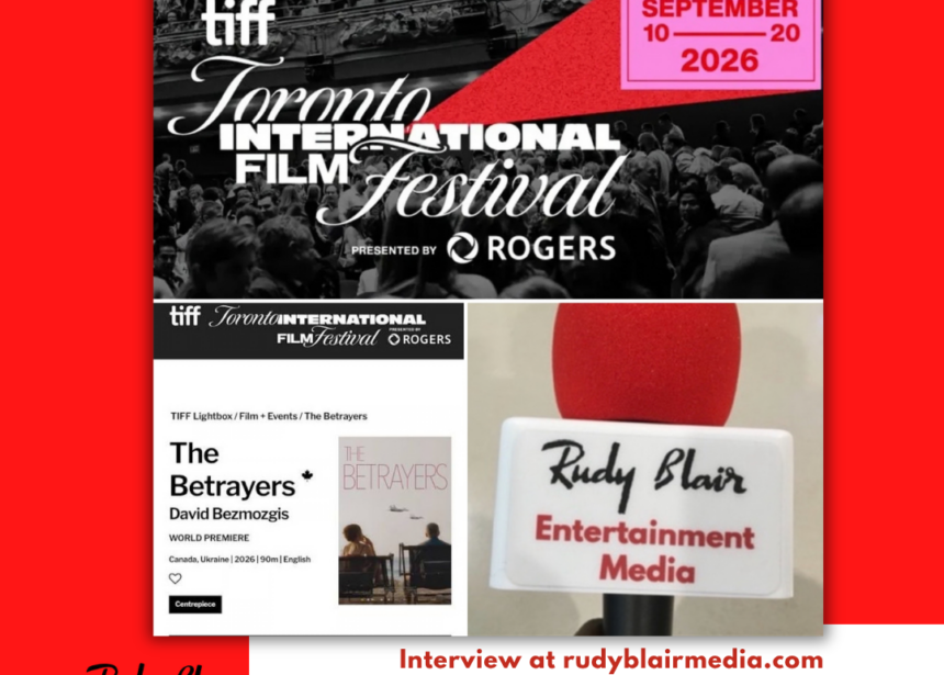 Intv w David Bezmozgis On 2026 TIFF World Premiere Of “The Betrayers