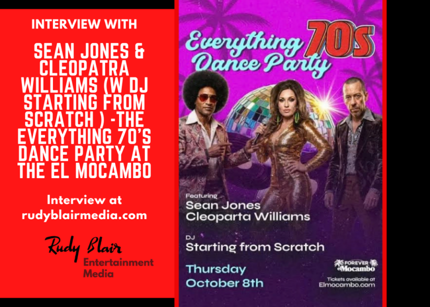 Intv w Sean Jones & Cleopatra Williams (w DJ Starting From Scratch ) On The Everything 70’s Dance Party At The El Mocambo