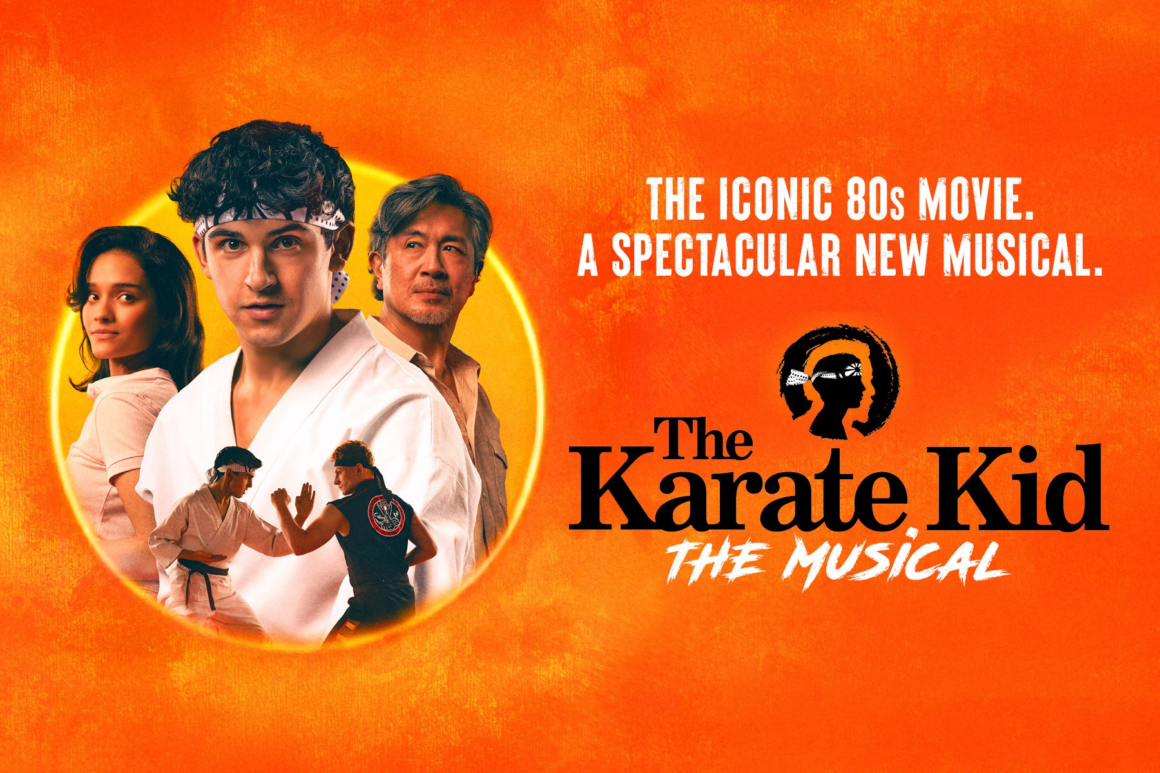 Review: The Karate Kid The Musical (Mirvish) Review: The Karate Kid The Musical (Mirvish)